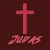 Judas (80s Ver.) - Single album lyrics, reviews, download