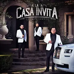 La Casa Invita - Los del Arroyo