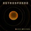 Retrosphere - Single album lyrics, reviews, download