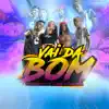 Stream & download Vai Dar Bom - Single