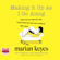 Marian Keyes - Making It Up As I Go Along