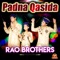 Padna Qasida - Rao Brothers lyrics