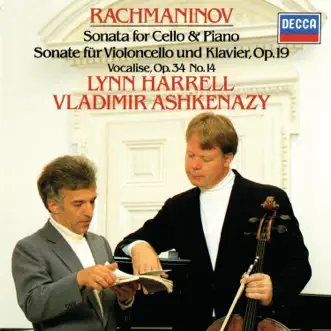 Rachmaninov: Cello Sonata; Romance; Vocalise etc by Lynn Harrell & Vladimir Ashkenazy album reviews, ratings, credits