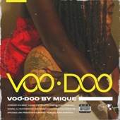 Voodoo by Mique
