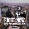 Right Now (feat. Real Recognize Rio) - Single album lyrics, reviews, download
