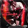 No Luggage - Single album lyrics, reviews, download