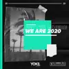 Stream & download Better Where We Are 2020 (feat. Hellen Vissers) - Single