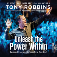 Tony Robbins - Unleash the Power Within (Unabridged) artwork