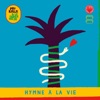 Hymne à la vie