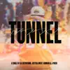 Stream & download Tunnel (feat. Justcallmedt, Kamban & J-Phish) - Single