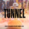 Tunnel (feat. Justcallmedt, Kamban & J-Phish) - Single
