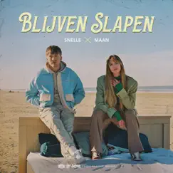 Blijven Slapen - Single by Snelle & Maan album reviews, ratings, credits