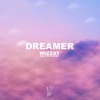 Dreamer (feat. Mike Watson) - Single