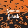 Nouveau Bleach - EP