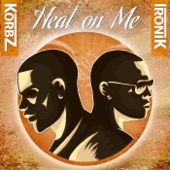 Heat On Me artwork