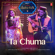 Ta Chuma (From "T-Series Electro Folk") - Tulsi Kumar, Jubin Nautiyal, Aditya Dev & Narendra Singh Negi