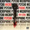 Microphone Psycho - Single album lyrics, reviews, download