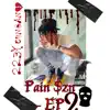 Pain $Zn 2 album lyrics, reviews, download