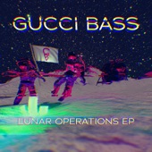 GUCCI BASS - Take Me to Your Leader