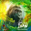 The One and Only Ivan (Original Soundtrack) album lyrics, reviews, download