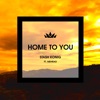 Home to You (feat. Mehrad) - Single