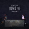 Close To You (feat.Kirsty Grant) - Single