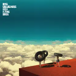 Wait and Return - Single - Noel Gallagher's High Flying Birds Wait and Return - Single - Noel Gallagher's High Flying Birds