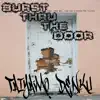 Burst Thru the Door (feat. Pace Won & Jise One & Deacon the Villain) - Single album lyrics, reviews, download
