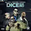 Dice Que No (feat. Rauw Alejandro) - Single album lyrics, reviews, download