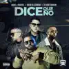 Stream & download Dice Que No (feat. Rauw Alejandro) - Single