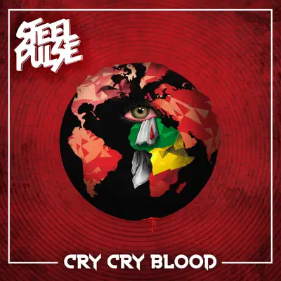 Cry Cry Blood - Single - Steel Pulse