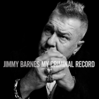 My Criminal Record-Jimmy Barnes
