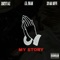 My Story (feat. Lil Man & Zhottaz) - Joesyah tha Don lyrics