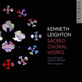 Kenneth Leighton: Sacred Choral Works artwork