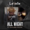 All Night (feat. Chubb Rock) - Levelle lyrics
