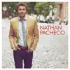 Nathan Pacheco album lyrics, reviews, download