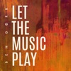 Let the Music Play - Single