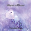 Whispers and Dreams