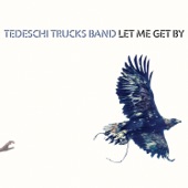 Tedeschi Trucks Band - Crying Over You / Swamp Raga For Hozapfel, Lefebvre, Flute And Harmonium