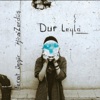 Dur Leyla (feat. Ferat Üngür) - Single