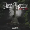 Dead Homies (feat. Tizzy b) - Single album lyrics, reviews, download