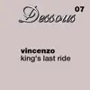 King's Last Ride - Single album lyrics, reviews, download