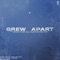 Grew Apart (feat. Alexandra Kay) - Logan Mize lyrics