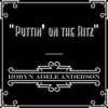 Puttin' On the Ritz - Single