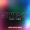 Last Time (Louis Smyth Remix) - Single