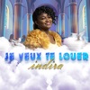 Je Veux Te Louer - Single