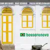 Bossarenova album lyrics, reviews, download