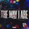 The Way I Are artwork