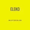 Eleko song lyrics