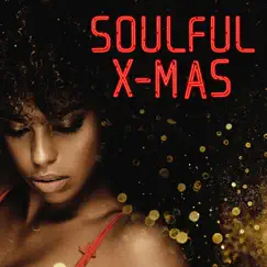 Soulful X-Mas by Various Artists album reviews, ratings, credits